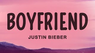 Justin Bieber - Boyfriend (Lyrics)