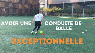 Avoir une Conduite de Balle Exceptionnelle - Entraînement Technique Football