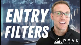 ENTRY FILTERS | #1 Tool For Better Trading Systems | Turn Good Strategies Into GREAT Strategies