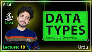 DATA TYPES in JAVA | Data types in java by Creative Amir | Data types | Lec 10: Data types in Urdu