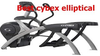 Best cybex elliptical machine Elliptical Trainer Reviews Elliptical Exercise Machine