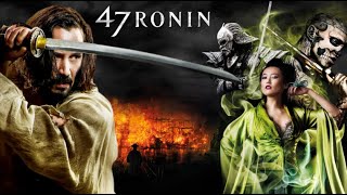 47 Ronin movie Recap (2013)