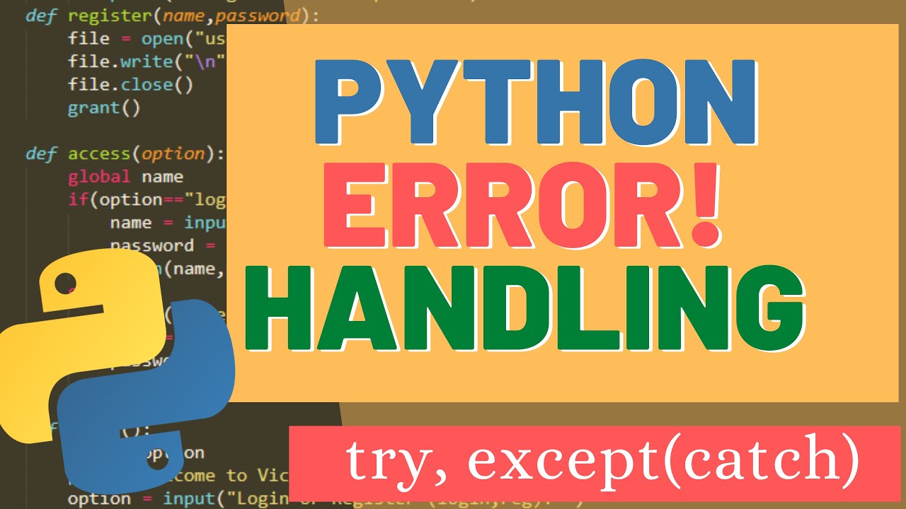 Python Exception/Error Handling(Try, Except) Block