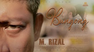 Download Mp3 M Rizal - Bungong (Official Music Video)