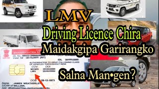 LMV Driving Licence Chi Maimai Dakgipa Gariko Salna Man•a. 🚚🚛🚌🚐