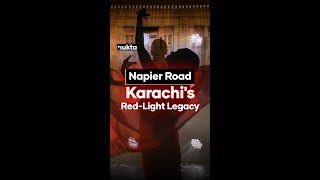 Uncovering the Vibrant Legacy of Napier Road, Karachi's Red-Light District | Nukta