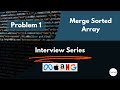 Merge Sorted Arrays | Leetcode | Brute-Optimal | Java