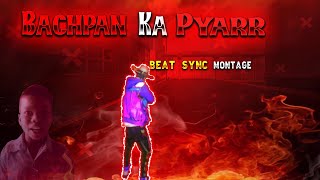 Bachpan ka pyar free fire beat sync montage best edit ||sudi GMR||❤️
