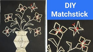 Matchstick art & craft ideas | diy flower vase/pot #wallhanging #matchsticks#flowervase#kidscraft