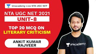 NTA UGC NET 2021 | Unit -8 TOP 20 MCQ On Literary Criticism | AKS Rajveer |Unacademy