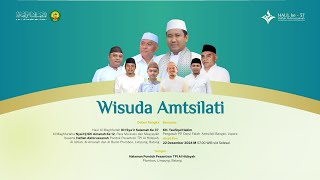 WISUDA AMTSILATI ANGKATAN 3