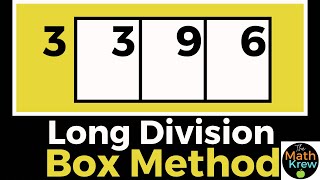 Box Method- Division- 1 Digit Divisor- The Math Krew