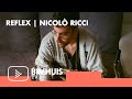 BIMHUIS TV Presents: REFELEX SERIE #10 | NICOLÒ RICCI