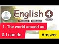 EE/4th English/1. the world around us & I can do/workbook answer #theworldaroundus