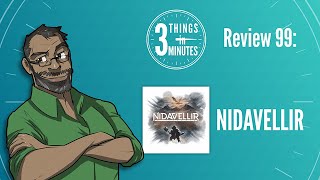 Nidavellir: 3 Things in 3 Minutes Review #99