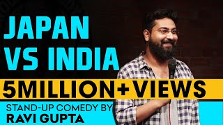 Japan Vs India | Stand-up Comedy by Ravi Gupta