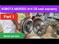 KUBOTA MU5502 4×4 Front axle oil seal change || Part 1