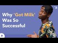 The Reason Behind The 'Got Milk' Campaign’s Success