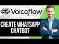 How to Create a WhatsApp AI Customer Service Chatbot With Voiceflow | Full Tutorial 2025