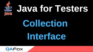 Java for Testers - Part 220 - Collection Interface