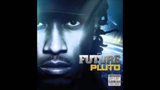 Future - "Straight Up" 2012 Pluto