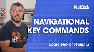 Logic Tips - Navigational Key Commands