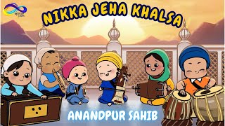 Nikka Jeha Khalsa || Anandpur Sahib || Sikh Baby Rhymes || Kids Videos