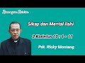 Sikap dan Mental Ilahi (@ Pdt Ricky Montang)