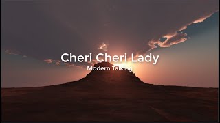 Modern Talking  - Cheri Cheri Lady ( Lyrics )