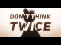 Kingdom Hearts III - Don't Think Twice  AmaLee Ver (feat. Taylor Davis)