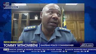 Festive Season Safety | Police out in force to keep public safe