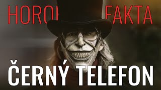 HOROROVÁ FAKTA - Černý telefon