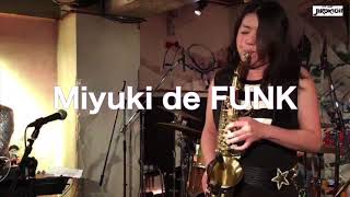 Miyuki de FUNK Store Live PV【SAX インストファンク】