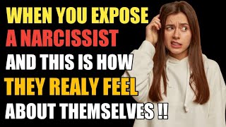 When You're Exposing A Narcissist And Find Out What They Really Feel About Themselves |narc survivor