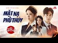 MẶT NẠ PHÙ THỦY - Tập 284 [Lồng Tiếng] Full Bộ Phim Hàn Quốc Tâm Lý Tình Cảm Cuốn Hút Nhất 2024