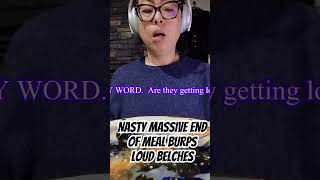 🫧after meal Huge Nasty Loud Long Burps! 😱#burps #burping #mukbang #belching #tbkburps