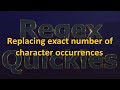 Replacing exact number of character occurrences