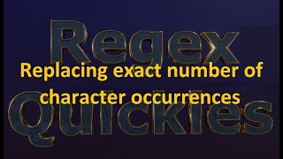 Replacing exact number of character occurrences
