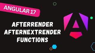 19. Master Angular: Unveiling afterRender & afterNextRender Lifecycle Hooks - #Angular17