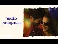 OK Bangaram - Yedho Adaganaa Lyric Video | A.R. Rahman, Mani Ratnam