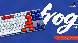 FROG TKL by GeonWorks - Mid game keyboard, high end feel