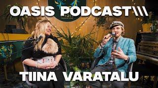 Oasis Podcast [EST] - Tiina Varatalu \