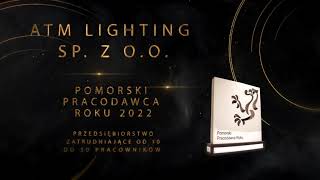 Pomorski Pracodawca Roku 2022 - ATM Lighting Sp.  z o.o.