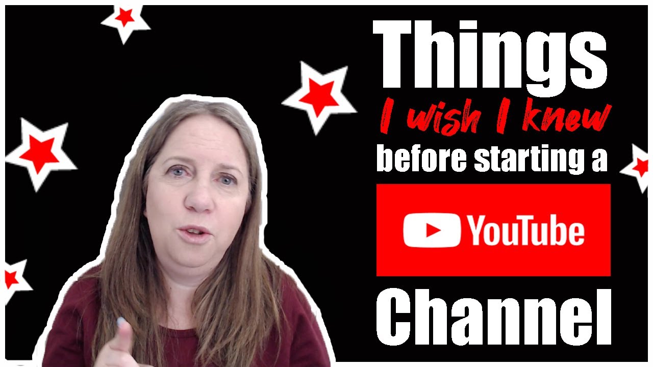 Things I Wish I Knew Before Starting A Youtube Channel - YouTube