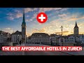 Top 5 Affordable Hotels in Zurich, Switzerland