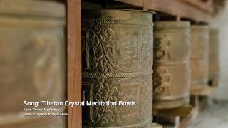 Tibetan Meditation Music - Tibetan Crystal Meditation Bowls - Relaxing Healing Music Chakra, Yoga