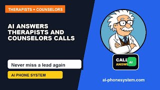 Therapists and Counselors AI Phone System | Stop Missing Customer Calls
