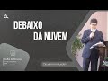 CULTO DE ORAÇÃO | CLAUDEMIRO GUEDES | DEBAIXO DA NUVEM | 04/12/2024