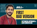 LeetCode FIRST BAD VERSION Solution Explained | Java | C++ | LeetCode 278 | Saad Aslam