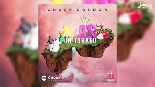 Chuck Gordon - Mas in Tobago | 2023 Soca | Trinidad